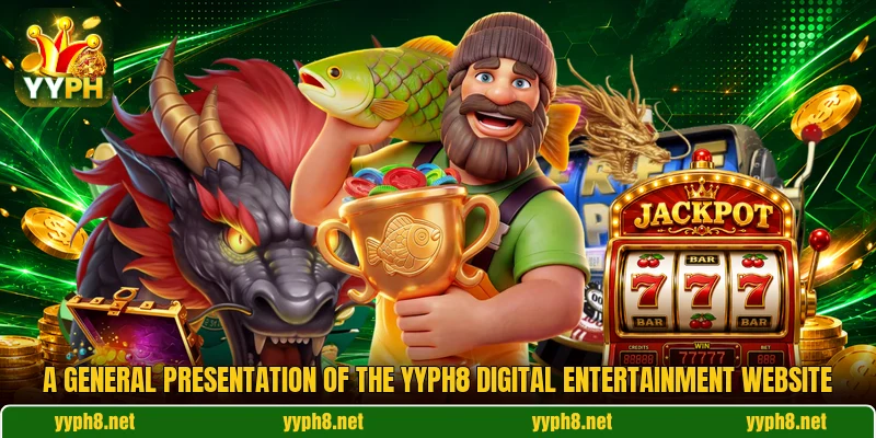 A general presentation of the YYPH8 digital entertainment website