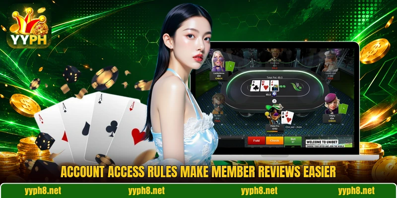 Account access rules make member reviews easier