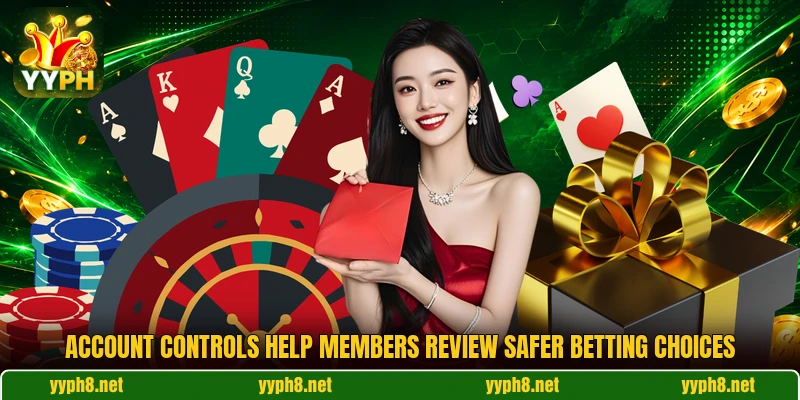 Account controls help members review safer betting choices Account controls help members review safer betting choices