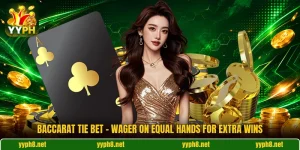 Baccarat Tie Bet - Wager On Equal Hands For Extra Wins