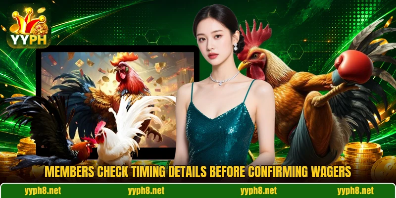 Members check timing details before confirming wagers