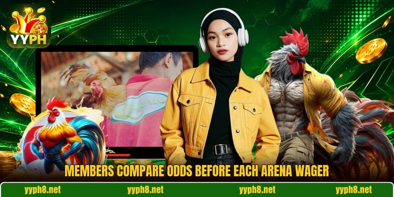 Members compare odds before each arena wager Members compare odds before each arena wager