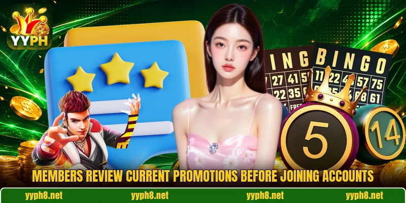 Members review current promotions before joining accounts