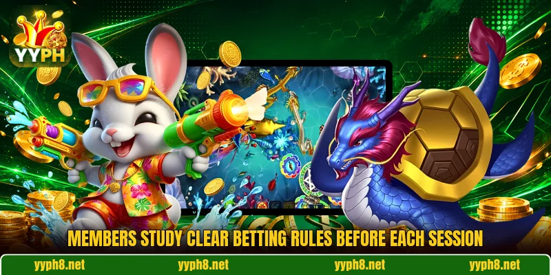 Members study clear betting rules before each session Members study clear betting rules before each session