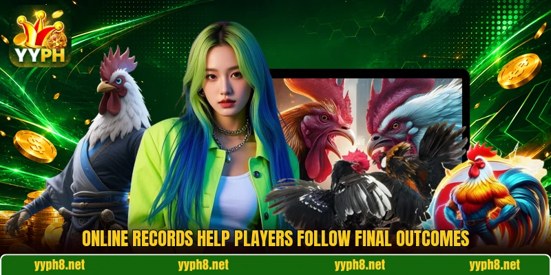 Online records help players follow final outcomes Online records help players follow final outcomes