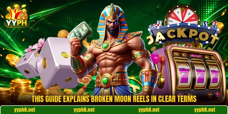 This guide explains Broken Moon Reels in clear terms This guide explains Broken Moon Reels in clear terms